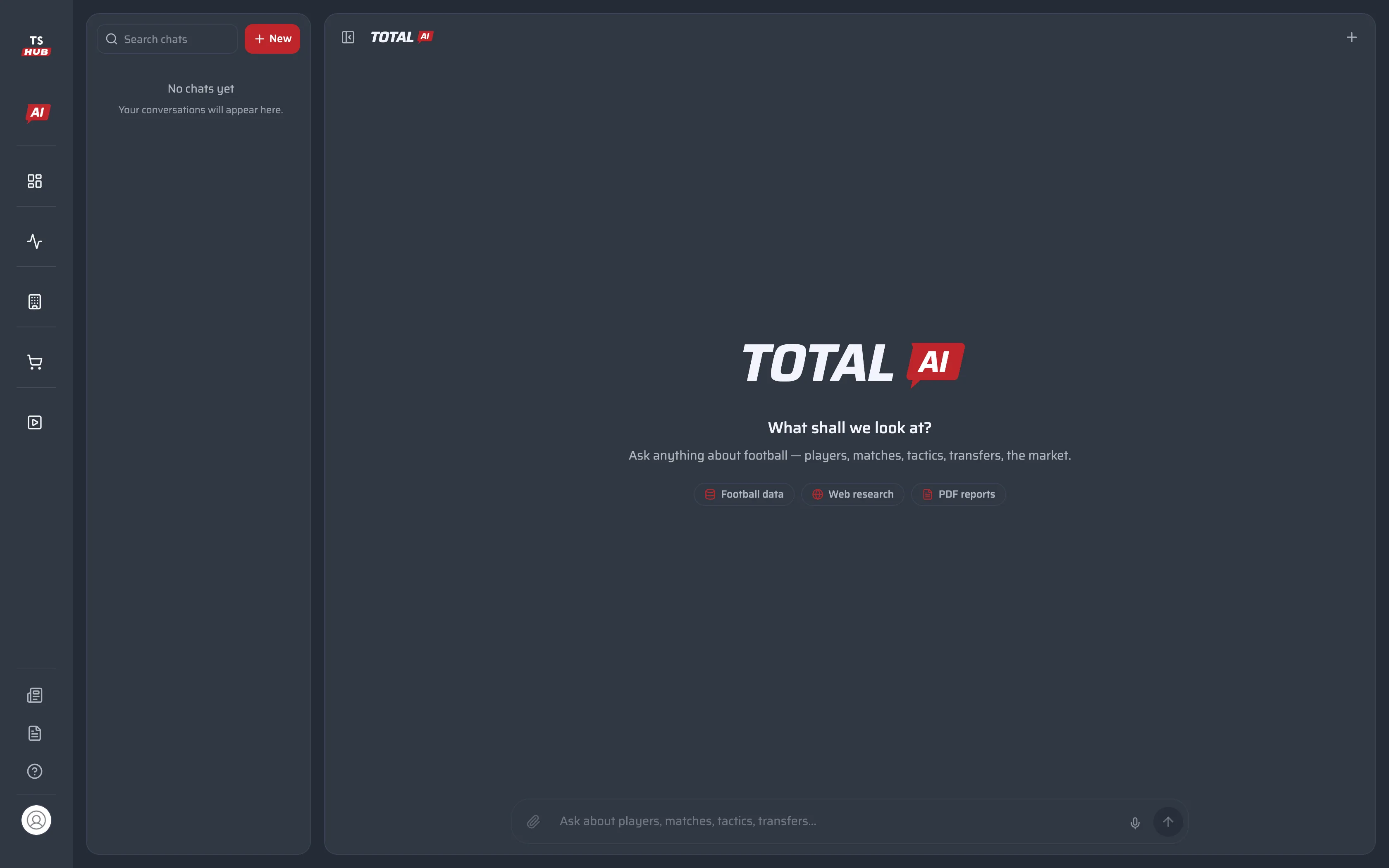 Total AI: World football and your own club, answered with numbers, rankings and PDF reports.
